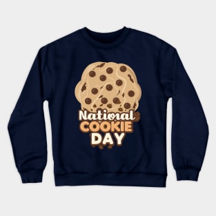 National Cookie Day – December Crewneck Sweatshirt